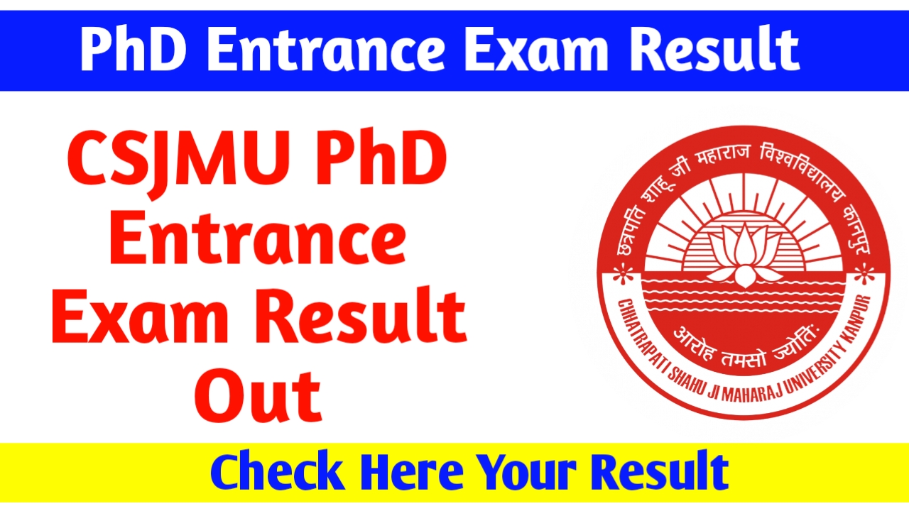 Csjmu  PhD Written Entrance Exam Results – 2024 Out